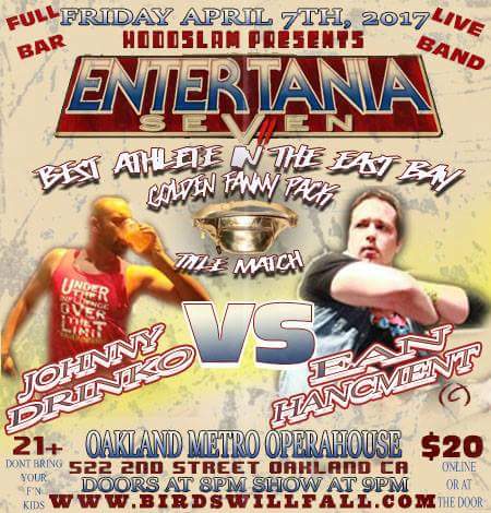 Johnny Drinko vs Ean Hancement at Entertania VII